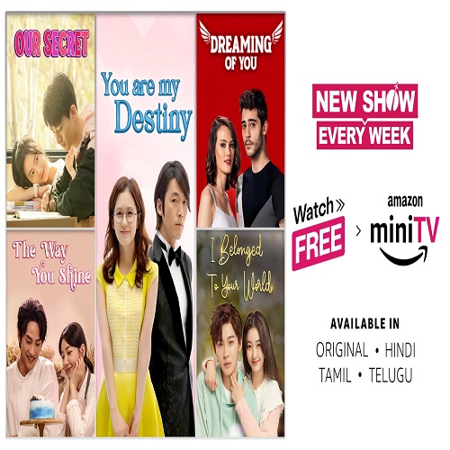 Experience magic this May as Amazon miniTV presents an array of globally hit shows, including ‘Dreaming Of You’, ‘You are my Destiny’ and ‘Our Secret’ under miniTV Imported!