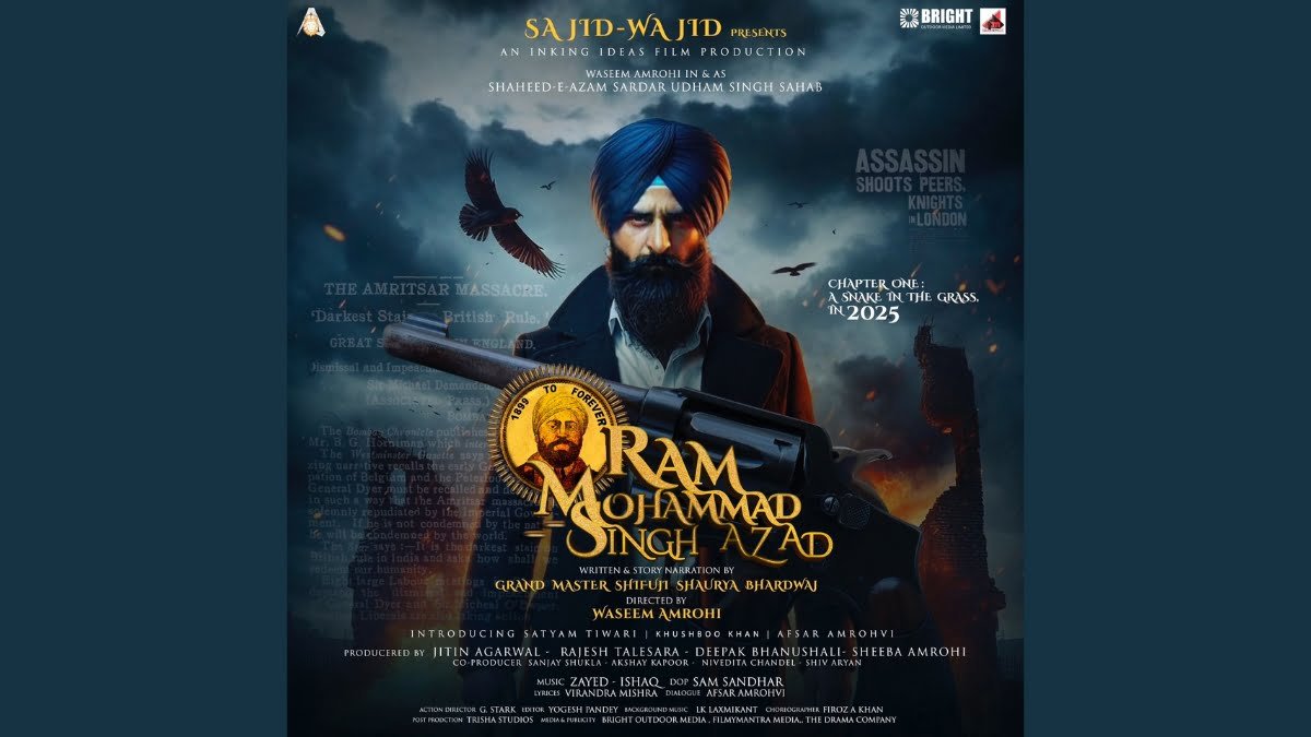 First look at Waseem Amrohi’s Film “Ram Mohammad Singh Azad” Presented by The King of Bollywood Music, Sajid-Wajid, Written by Grandmaster Shifuji SB